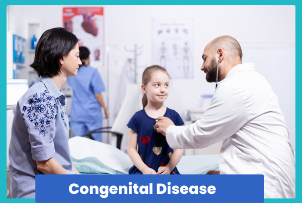 Congenital Disease